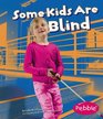 Some Kids Are Blind Revised Edition