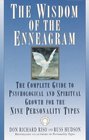The Wisdom of the Enneagram  The Complete Guide to Psychological and Spiritual Growth for the Nine  Personality Types