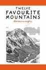 Twelve Favourite Mountains
