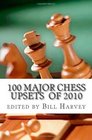 100 Major Chess Upsets of 2010