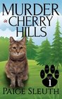 Murder in Cherry Hills (Cozy Cat Caper Mystery) (Volume 1)