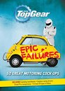 Top Gear Epic Failures 50 Great Motoring CockUps