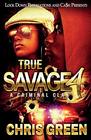 True Savage 4 A Criminal Clan