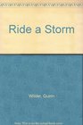Ride a Storm