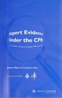 Expert Evidence Under the CPR A Compendium of Cases from April 1999 to April 2001
