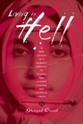 Living In Hell A True Odyssey of a Woman's Struggle in Islamic  Iran Against Personal and Political Forces
