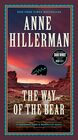 The Way of the Bear: A Novel (A Leaphorn, Chee & Manuelito Novel, 8)