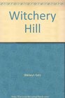 Witchery Hill