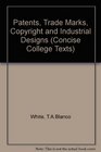 Patents Trade Marks Copyright and Industrial Designs