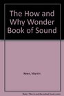 The How and Why Wonder Book of Sound