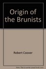 The Origin of the Brunists