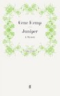 Juniper A Mystery