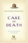 Cake or Death The Excruciating Choices of Everyday Life