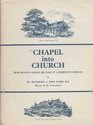 Chapel into Church How Denton Chapel Became St Lawrence's Church