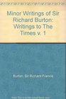 Minor Writings of Sir Richard Burton Writings to  The Times