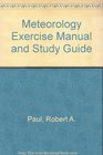 Meteorology Exercise Manual and Study Guide