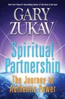 Spiritual Partnership The Journey to Authentic Power