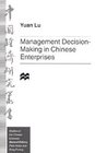 Management DecisionMaking in Chinese Enterprises