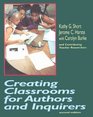 Creating Classrooms for Authors and Inquirers