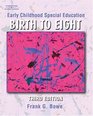 Birth to Eight Early Childhood Special Education