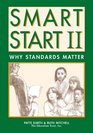 Smart Start II Why Standards Matter