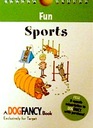 Fun Sports a Dog Fancy Book