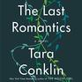 The Last Romantics A Novel
