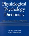 Physiological Psychology Terminology Reference Guide for Students and Professionals