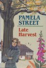 Late Harvest