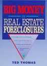 Big Money in Real Estate Foreclosures