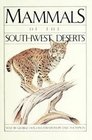 Mammals of the Southwest Deserts