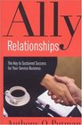 Ally Relationships The Key to Sustained Success for Your Service Business