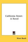 California Street A Novel