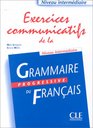 Exercices Communicatifs de la Grammaire Progressive Du Francais Intermediate