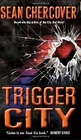 Trigger City (Ray Dudgeon, Bk 2)