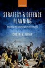 Strategy and Defence Planning Meeting the Challenge of Uncertainty