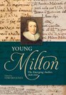 Young Milton The Emerging Author 16201642