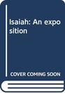 Isaiah An exposition