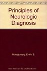 Principles of Neurologic Diagnosis