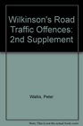 Wilkinson's Road Traffic Offences 2nd Supplement