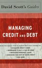 David Scott's Guide to Managing Credit and Debt