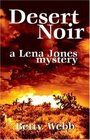 Desert Noir (Lena Jones, Bk 1)