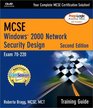 MCSE Training Guide  Windows 2000 Network Security Design Second Edition