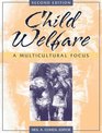 Child Welfare A Multicultural Focus