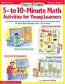 FunFilled 5To 10Minute Math Activities for Young Learners 200 Instant KidPleasing Activities That Build Essential Early Math Skills for Circle Time Transition Time or Any Time