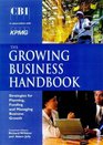 The CBI Growing Business Handbook Strategies for Planning Funding and Managing Business Growth