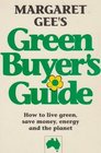 Green Buyer's Guide How To Live Green Save Money Energy and The Planet