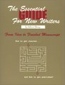 The Essential Guide for New Writers From Idea to Finished Manuscript