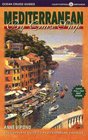 Mediterranean by Cruise Ship The Complete Guide to Mediterranean Cruising