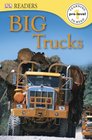 DK Readers Big Trucks